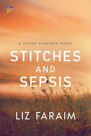 Stitches and Sepsis by Liz Faraim