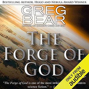 The Forge of God by Greg Bear