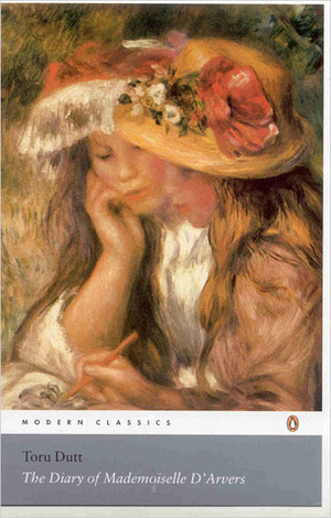 The Diary of Mademoiselle D'Arvers by Toru Dutt
