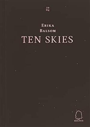 Ten Skies by Erika Balsom