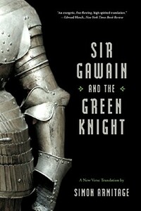 Sir Gawain and the Green Knight by Unknown, Simon Armitage