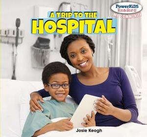 A Trip to the Hospital by Josie Keogh