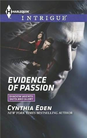 Evidence of Passion by Cynthia Eden