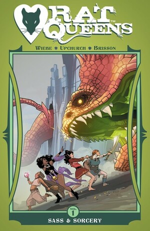 Rat Queens, Vol 1: Sass and Sorcery by Kurtis J. Wiebe