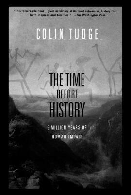 The Time Before History by Colin Tudge