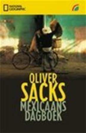 Mexicaans dagboek by Oliver Sacks