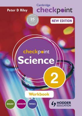 Cambridge Checkpoint Science Workbook 2 by Peter Riley