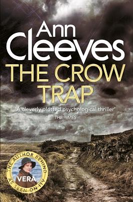 The Crow Trap by Ann Cleeves