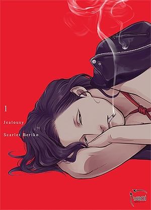 Jealousy Tome 1 by Scarlet Beriko, Scarlet Beriko