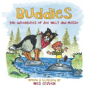 Buddies: The Adventures of Joe Willy and Musso by Wes Craven