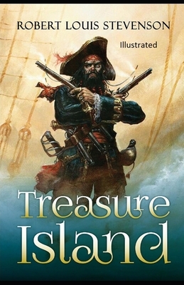 Treasure Island Illustrated by Robert Louis Stevenson