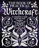 The Book of Practical Witchcraft by Pamela Ball