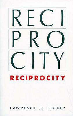 Reciprocity by Lawrence C. Becker