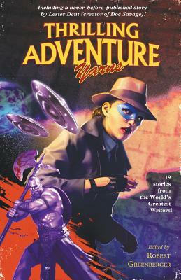Thrilling Adventure Yarns by Lester Dent