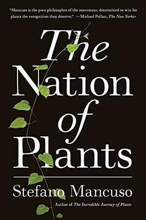 The Nation of Plants by Stefano Mancuso