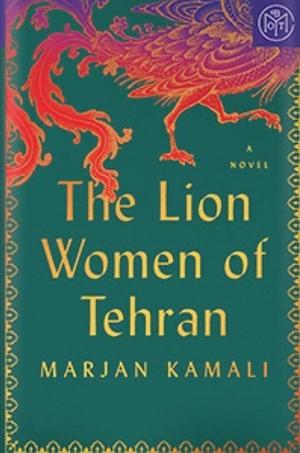 The Lion Women of Tehran by Marjan Kamali