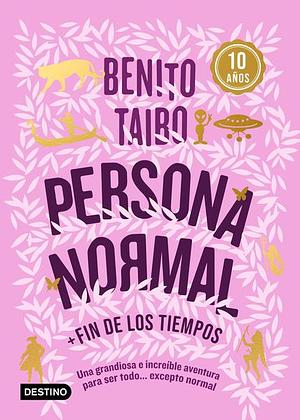 Persona Normal + Fin de los tiempos (Rosa) by Benito Taibo