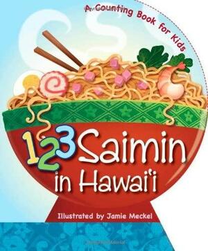 1-2-3 Saimin in Hawaii by BeachHouse Publishing