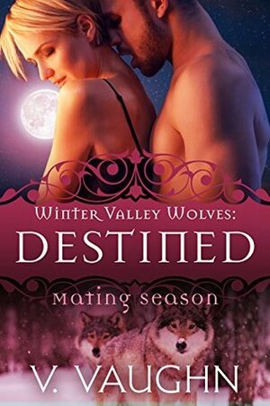 Destined by V. Vaughn