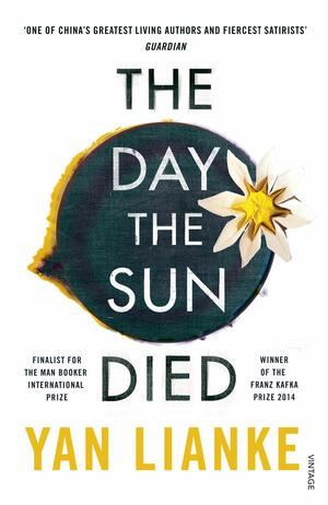 The Day the Sun Died by Yan Lianke