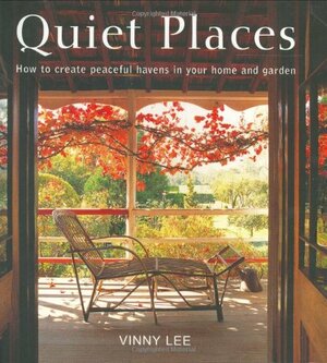 Quiet Places by Vinny Lee