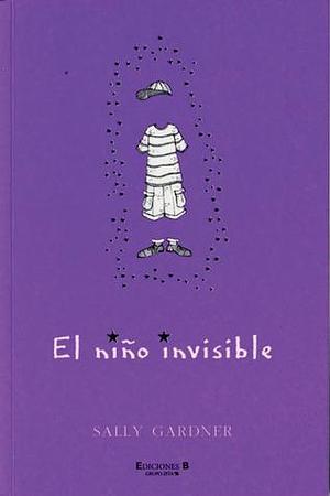 El nino invisible by Sally Gardner, Sonia Tapia Sánchez