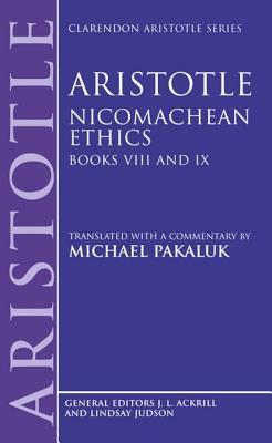 Nicomachean Ethics: Books VIII and IX by Aristotle