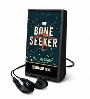 The Bone Seeker: An Edie Kiglatuk Mystery by M. J. McGrath