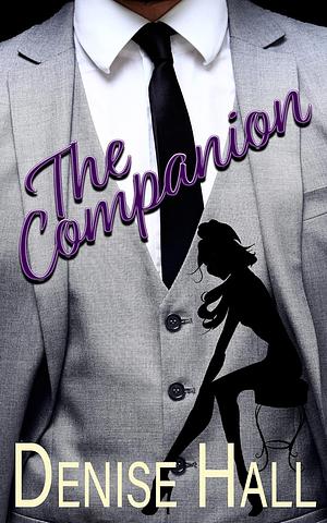 The Companion by Denise Hall