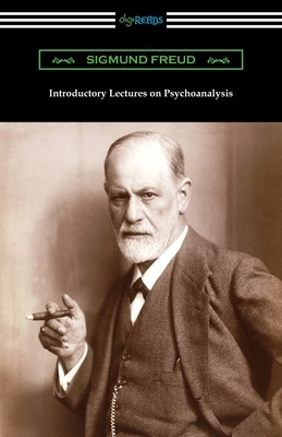 Introductory Lectures on Psychoanalysis by Sigmund Freud