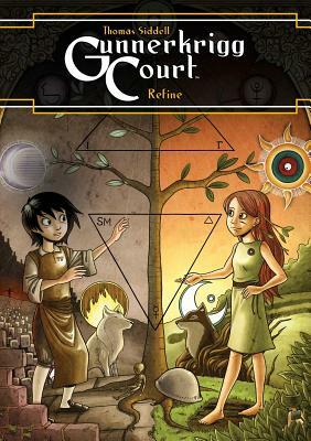 Gunnerkrigg Court, Volume 5: Refine by Thomas Siddell