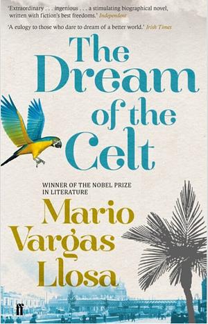 The Dream of the Celt by Mario Vargas Llosa