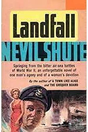 Landfall by Nevil Shute by Nevil Shute, Nevil Shute