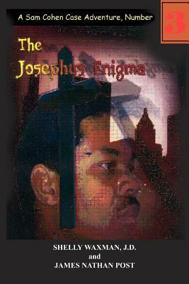 The Josephus Enigma: A Sam Cohen Case Adventure, Number 3 by James Nathan Post