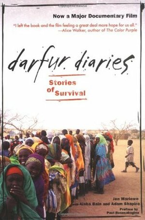 Darfur Diaries: Stories of Survival by Jen Marlowe, Paul Rusesabagina, Francis Mading Deng, Aisha Bain, Adam Shapiro