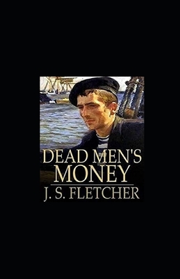 Dead Men's Money illustrated by Joseph Smith