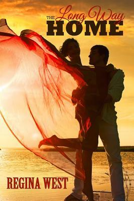 The Long Way Home by Regina West