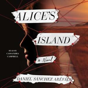 Alice's Island by Daniel Sanchez Arevalo