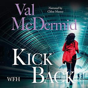 Kick Back by Val McDermid