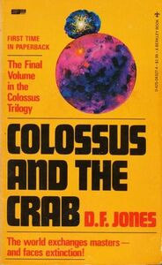 Colossus and the Crab by D.F. Jones