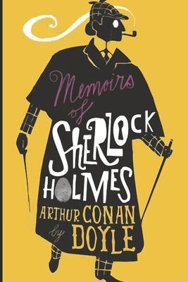 The Memoirs of Sherlock Holmes by Arthur Conan Doyle