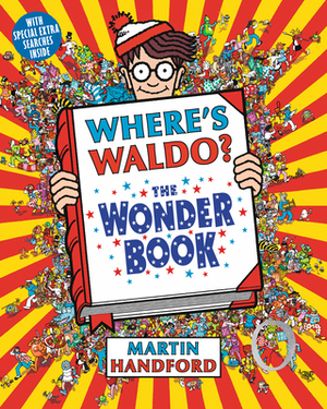 Where's Waldo? the Wonder Book by Martin Handford