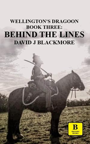 Behind The Lines by David J. Blackmore