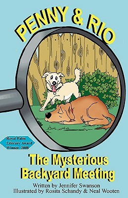 Penny and Rio: The Mysterious Backyard Meeting by Jennifer Swanson
