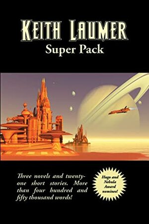Keith Laumer Super Pack (Positronic Super Pack Book 44) by Keith Laumer