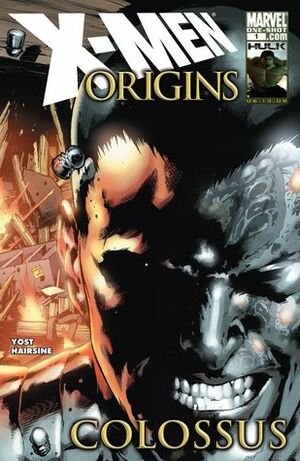 X-Men Origins: Colossus #1 by Craig Kyle, Christopher Yost, Trevor Hairsine