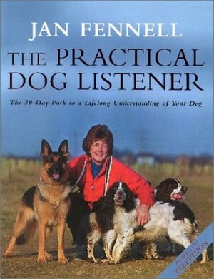 The Practical Dog Listener by Jan Fennell