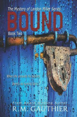 Bound by R. M. Gauthier