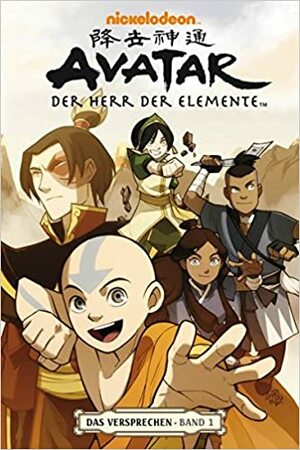 Avatar: Der Herr Der Elemente - Das Versprechen 1 by Bryan Konietzko, Michael Dante DiMartino, Gene Luen Yang