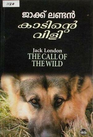 കാടിന്റെ വിളി Kadinte Vili by Jack London, ജാക്ക് ലണ്ടൻ